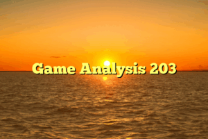 Game Analysis 203